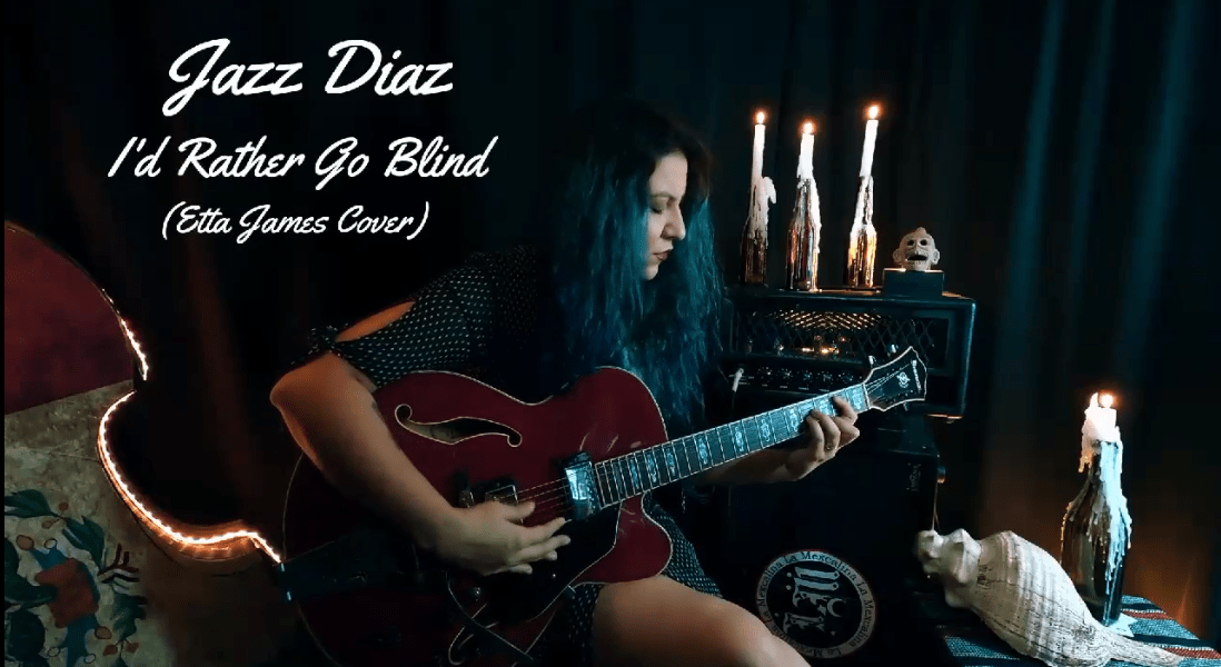 I’d Rather Go Blind ~ Jazz Diaz