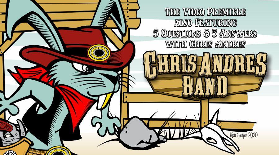 Jump Rabbit ~ The Chris Andres Band | Video Premiere | 5 Questions & 5 Answers