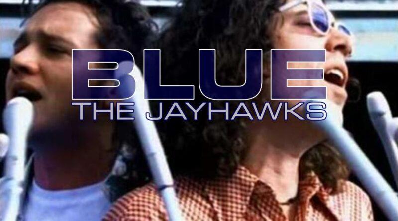 Blue | The Jayhawks (Official Video)