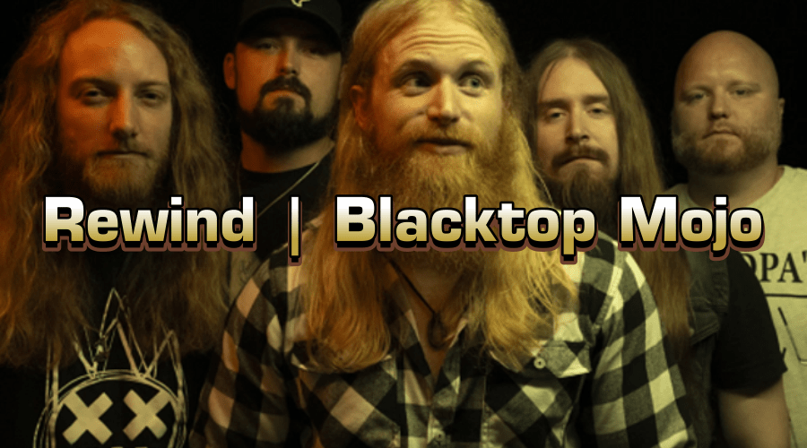 Rewind | Blacktop Mojo
