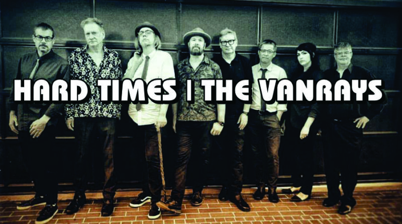 Hard Times | The Vanrays