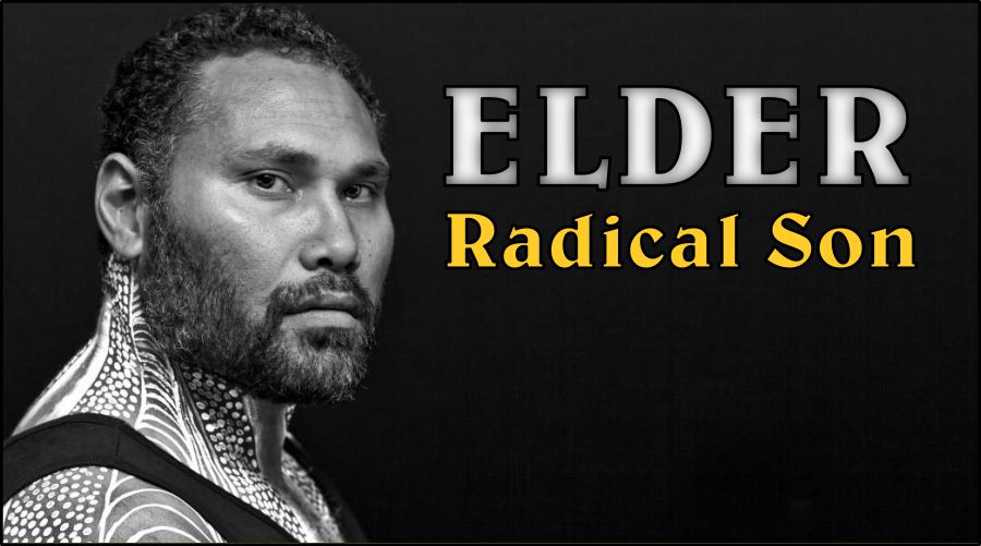 Elder ~ Radical Son